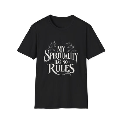 My Spirituality Has No Rules T-Shirt