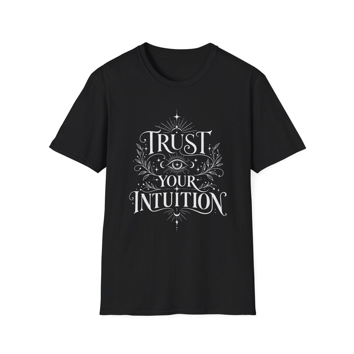 Trust Your Intuition T-Shirt